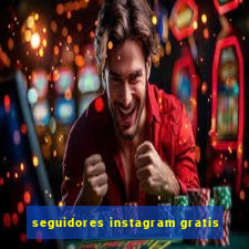 seguidores instagram gratis